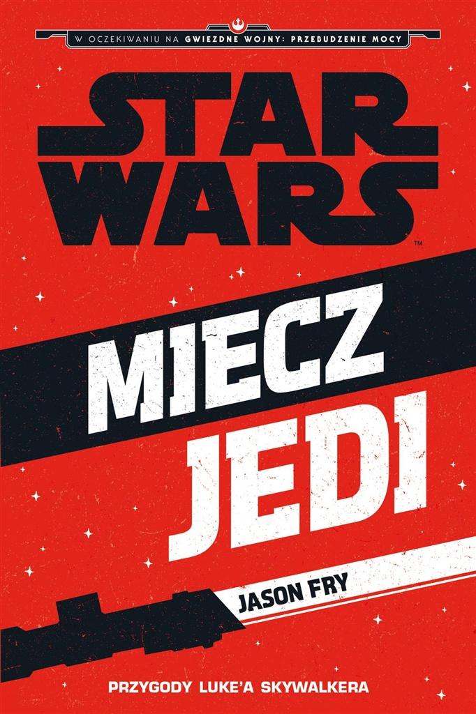 Star Wars. Miecz Jedi