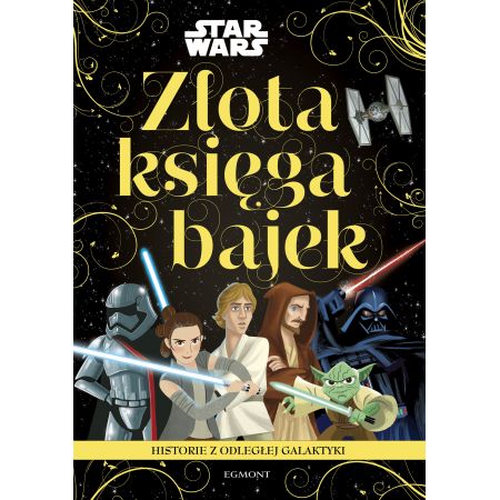 Złota księga bajek. Star Wars