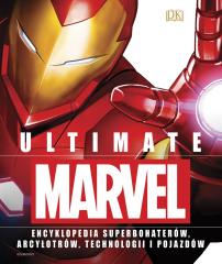 Książka - Ultimate Marvel. Encyklopedia superbohaterów, arcyłotrów, technologii i pojazdów