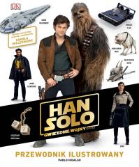 Książka - Han Solo. Gwiezdne wojny. Historie. Przewodnik ilustrowany