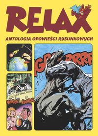 Książka - Relax. Antologia opowieści rysunkowych. Tom 1