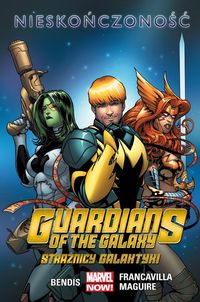 Książka - Nieskończoność. Guardians of the Galaxy. Strażnicy Galaktyki. Tom 3