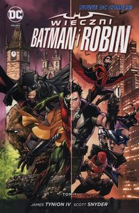 Książka - Wieczni Batman i Robin. Tom 1