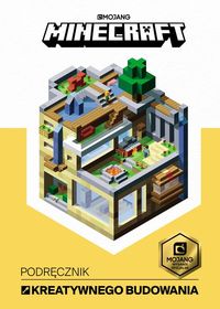 Książka - Minecraft. Podręcznik kreatywnego budowania