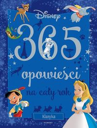 Książka - Klasyka Disneya. 365 opowieści na cały rok