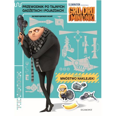 Gru, Dru i minionki. Przewodnik po tajnych gadżetach i pojazdach