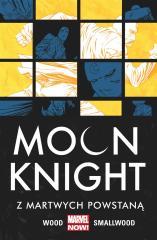 Książka - Z martwych powstaną. Moon Knight. Tom 2