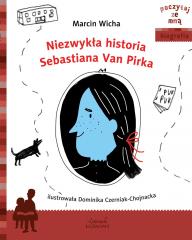 Książka - Poczytaj ze mną. Niezwykła historia Sebastiana Van Pirka