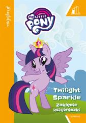 Książka - #Czytelnia. My Little Pony. Twilight Sparkle. Zaklęcie Księżniczki. Poziom 1