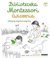 Książka - Biblioteczka Montessori. Ćwiczenia. Odkrywaj bogactwo przyrody