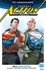 Superman Action Comics. T.3 Ludzie ze stali