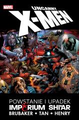 Książka - Powstanie i upadek Imperium Shi`ar. Uncanny X-Men