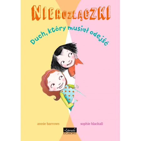 Nierozłączki. Duch, który musiał odejść