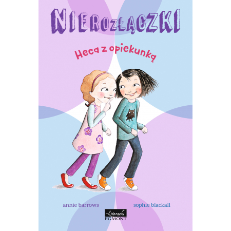 Książka - Heca z opiekunką. Nierozłączki