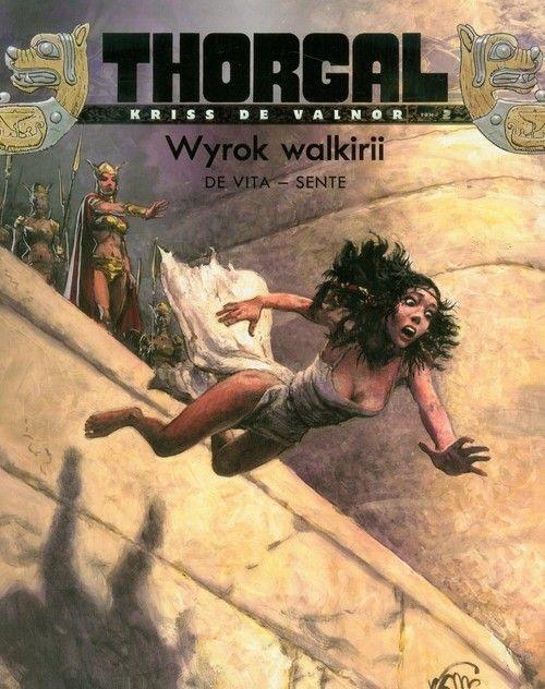 Książka - Thorgal - Kriss de Valnor T.2 Wyrok walkirii