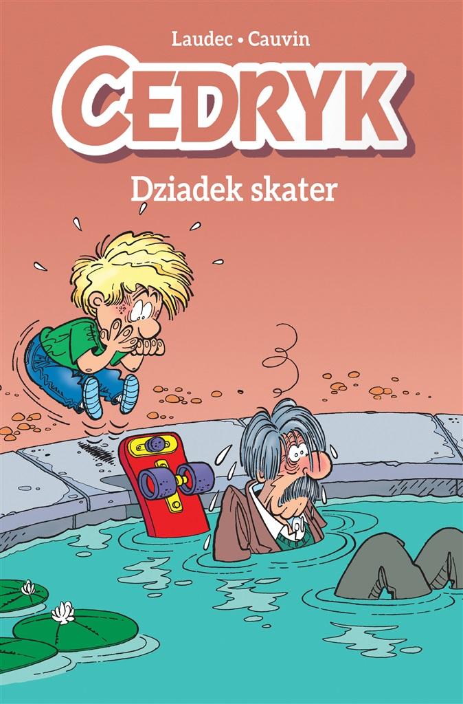Książka - Cedryk T.2 Dziadek skater