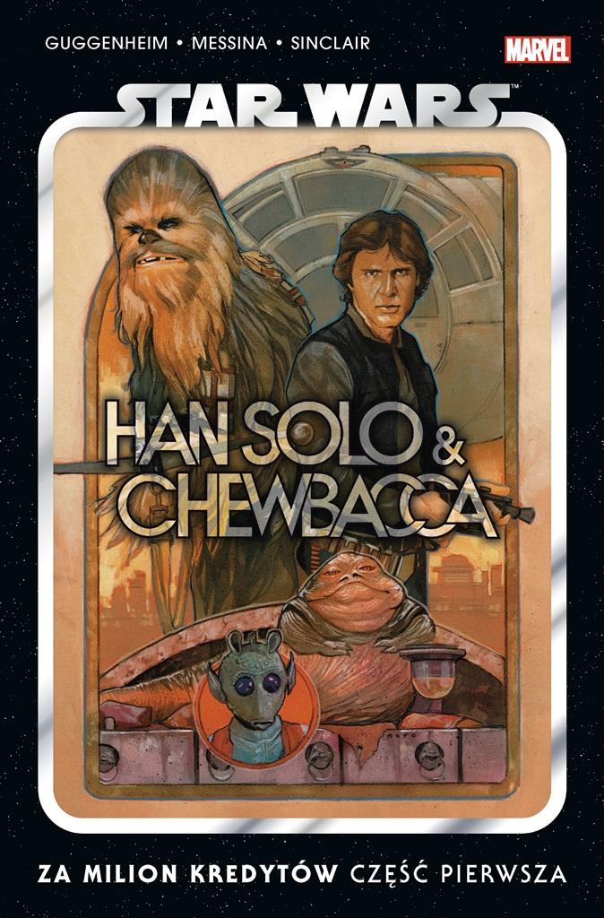 Za milion kredytów. Star Wars. Han Solo i Chewbacca. Część 1. Tom 1