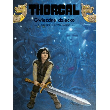 Książka - Gwiezdne dziecko. Thorgal. Tom 7