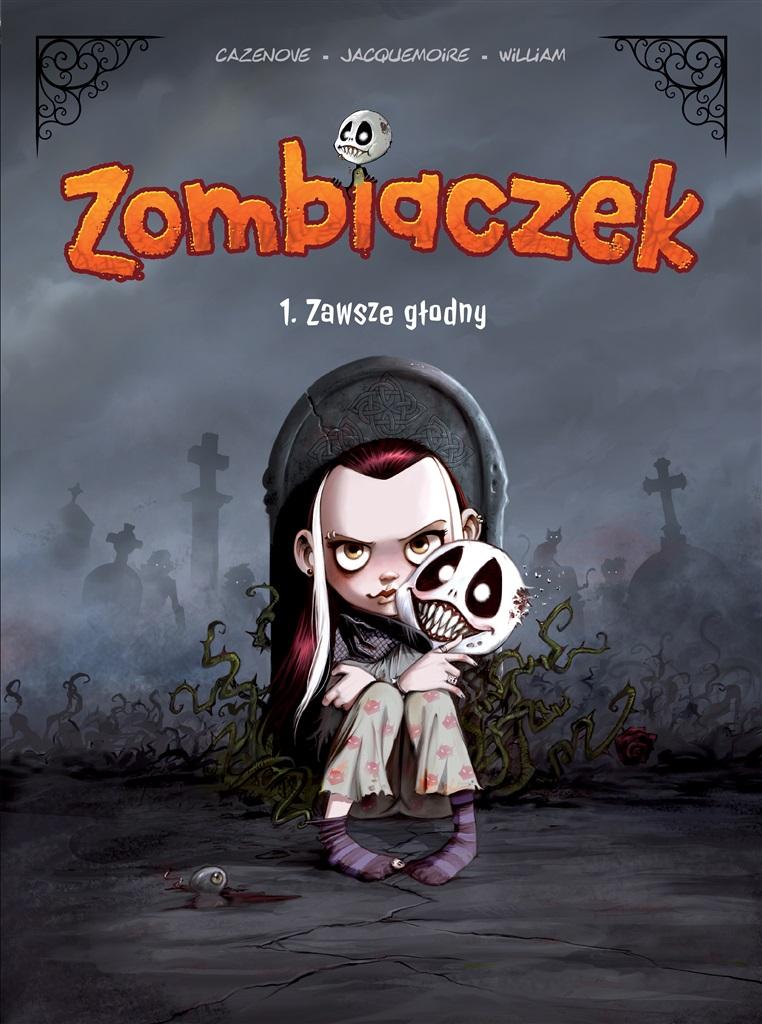 Książka - Zombiaczek T.1 Zawsze głodny