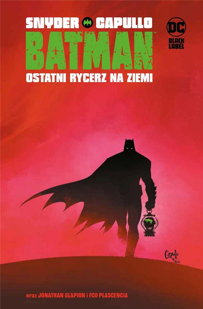 Książka - Batman. Ostatni rycerz na Ziemi