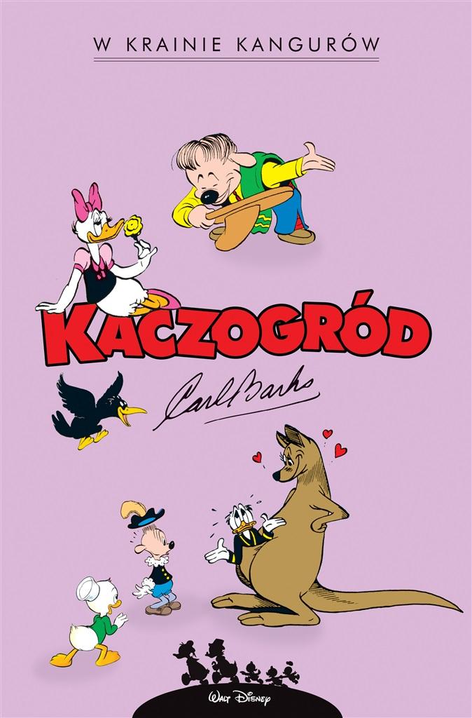 Książka - Kaczogród. Carl Barks. W krainie kangurów..