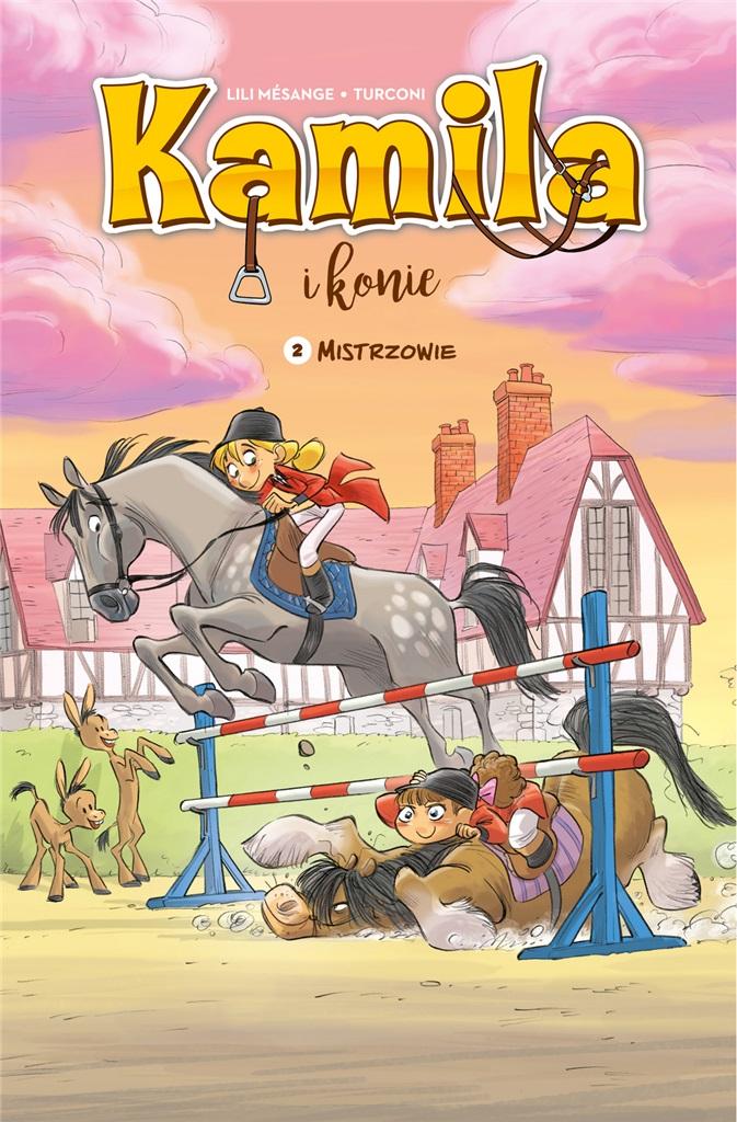 Książka - Kamila i Konie T.2 Mistrzowie w.2023