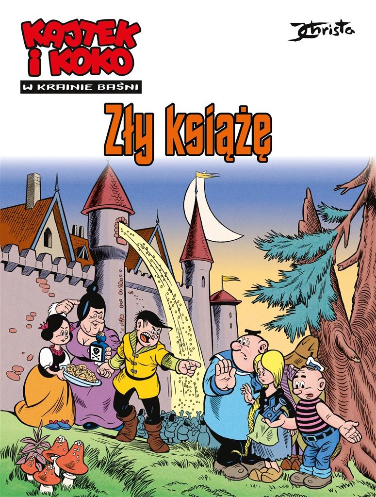 Książka - Kajtek i Koko. W krainie baśni T.1 Zły książę