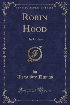 Książka - Wyjątkowa Kolekcja Dzieł Aleksandra Dumas Robin Hood