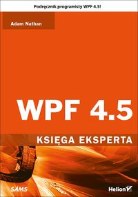 Książka - WPF 4.5. Księga eksperta