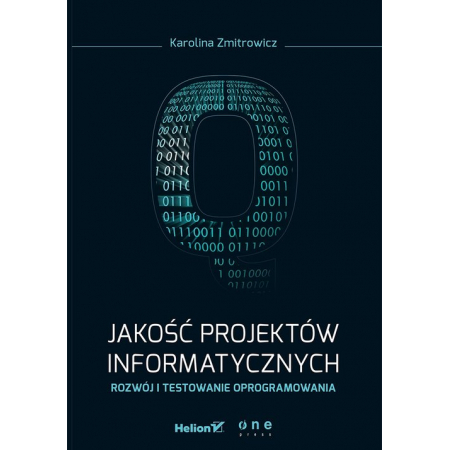 Książka - Jakość projektów informatycznych. Rozwój i testowanie oprogramowania