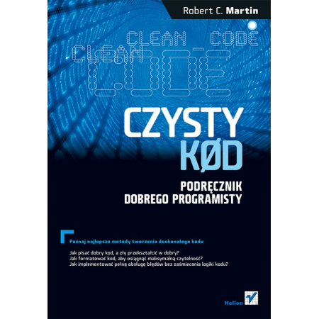 Czysty kod. Podręcznik dobrego programisty