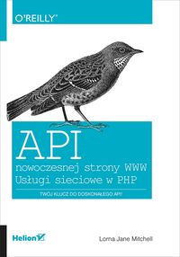 Książka - API nowoczesnej strony WWW. Usługi sieciowe w PHP