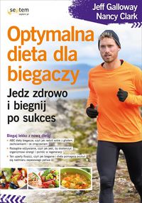 Książka - Optymalna dieta dla biegaczy jedz zdrowo i biegnij po sukces