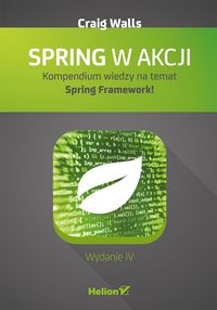 Książka - Spring w Akcji. Kompendium wiedzy na temat Spring Framework