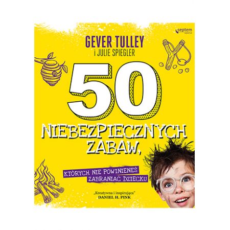 50 niebezpiecznych zabaw których nie powinieneś...