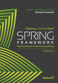 Książka - Spring Framework. Wprowadzenie do tworzenia aplikacji