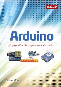 Książka - Arduino. 36 projektów dla pasjonatów elektroniki