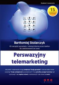 Książka - Perswazyjny telemarketing. 65 narzędzi sprzedaży