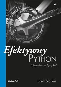 Książka - Efektywny Python. 59 sposobów na lepszy kod