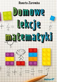 Książka - Domowe lekcje matematyki