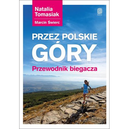 Przez polskie góry przewodnik biegacza