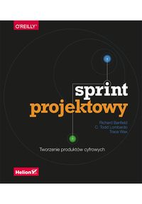 Książka - Sprint projektowy. Tworzenie produktów cyfrowych