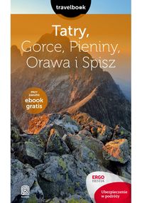 Książka - Travelbook. Tatry, Gorce, Pieniny, Orawa i Spisz