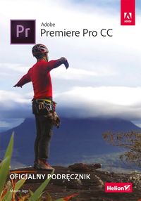Książka - Adobe Premiere Pro CC. Oficjalny podręcznik
