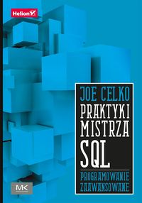 Książka - Praktyki mistrza SQL. Programowanie zaawansowane