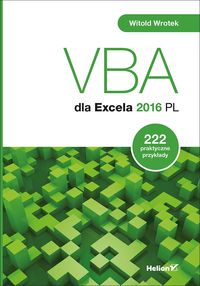 VBA dla Excela 2016 PL 222 praktyczne przykłady