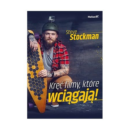 Kręć filmy, które wciągają!