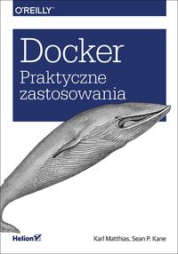 Książka - Docker. Praktyczne zastosowania