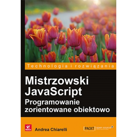 Mistrzowski JavaScript. Programowanie zorientowane obiektowo