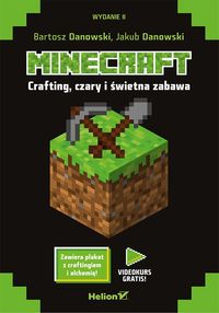 Minecraft. Crafting, czary i świetna zabawa w.II